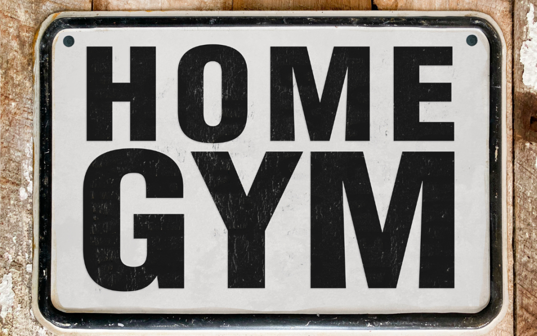 Key Insights to Creating a Home Gym